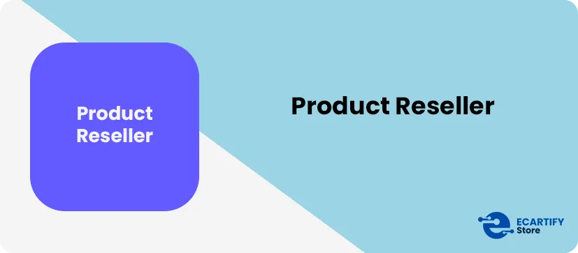 Product Reseller